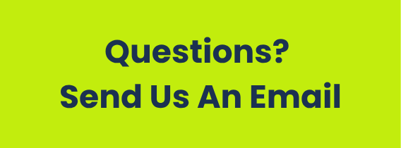 Questions? Send Us An Email